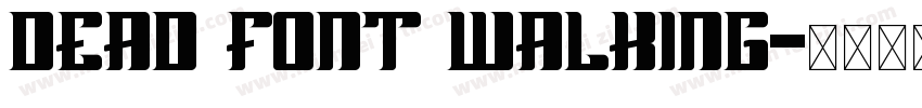 Dead Font Walking字体转换